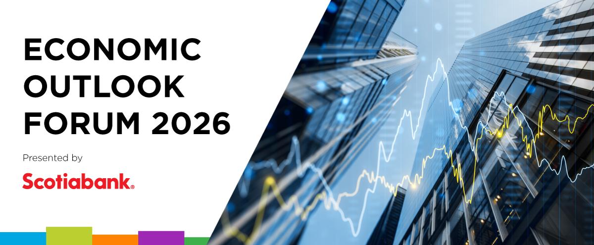 Economic Outlook Forum 2026 Presented by Scotiabank